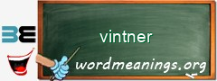 WordMeaning blackboard for vintner